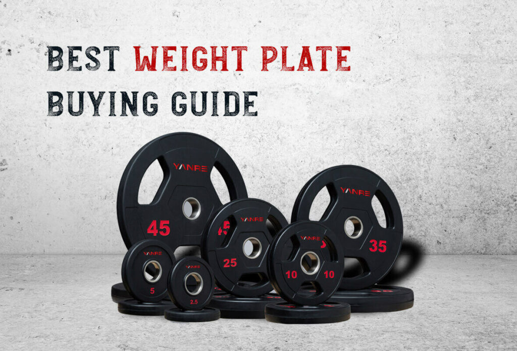 Best Gym Owner's Weight Plate Buying Guide in 2021 Yanre Fitness