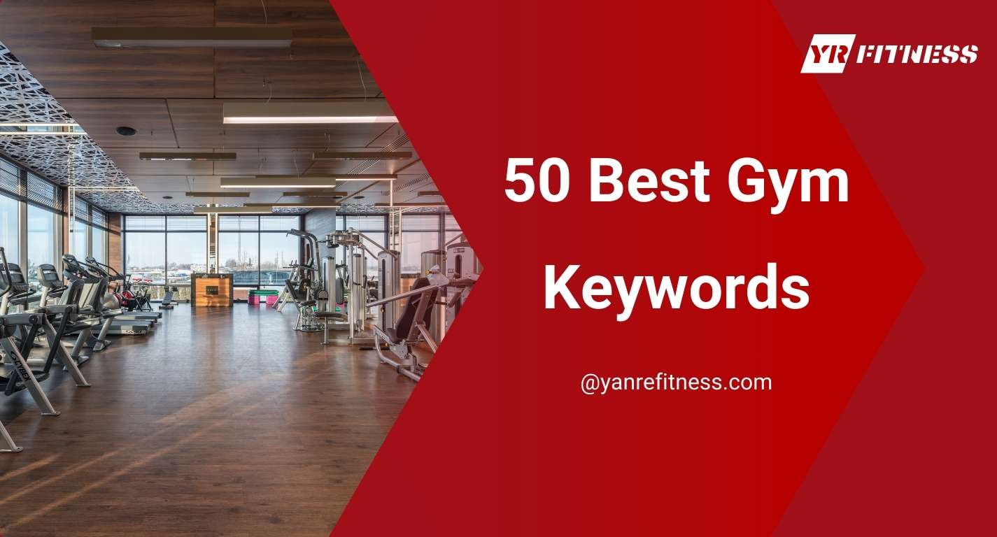 50 Best Gym Keywords 1