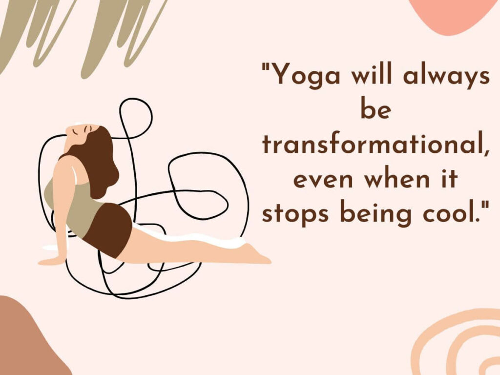 The Best 45 Yoga Quotes for Your Studio's Instagram Feed 38