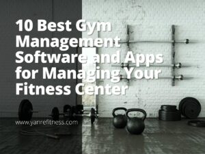 10 Best Gym Management Software and Apps for Managing Your Fitness Center 6