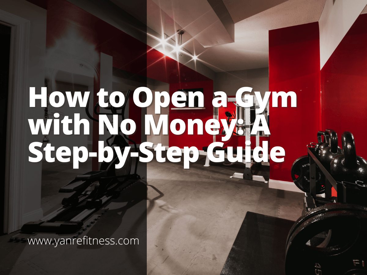 كيفية فتح صالة رياضية بدون نقود: دليل خطوة بخطوة 1