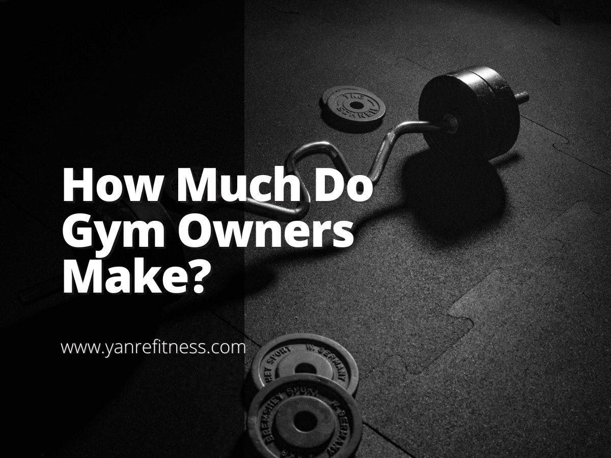 How Much Do Gym Owners Make? 1