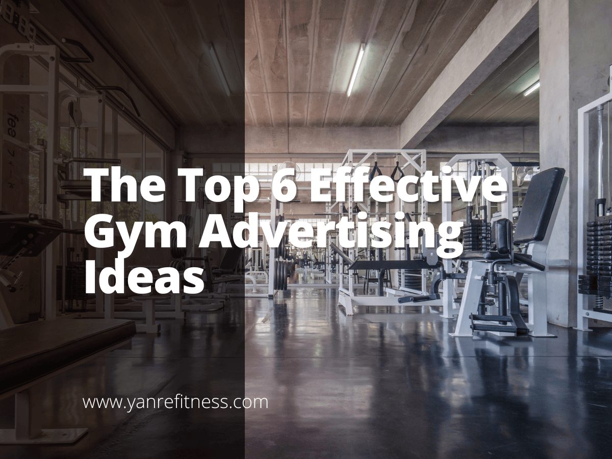 Las 6 mejores ideas publicitarias efectivas para gimnasios 1