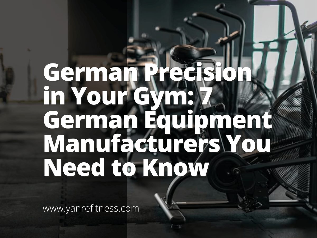 دقة ألمانية في صالة الألعاب الرياضية الخاصة بك: 7 شركات تصنيع معدات ألمانية تحتاج إلى معرفتها 1