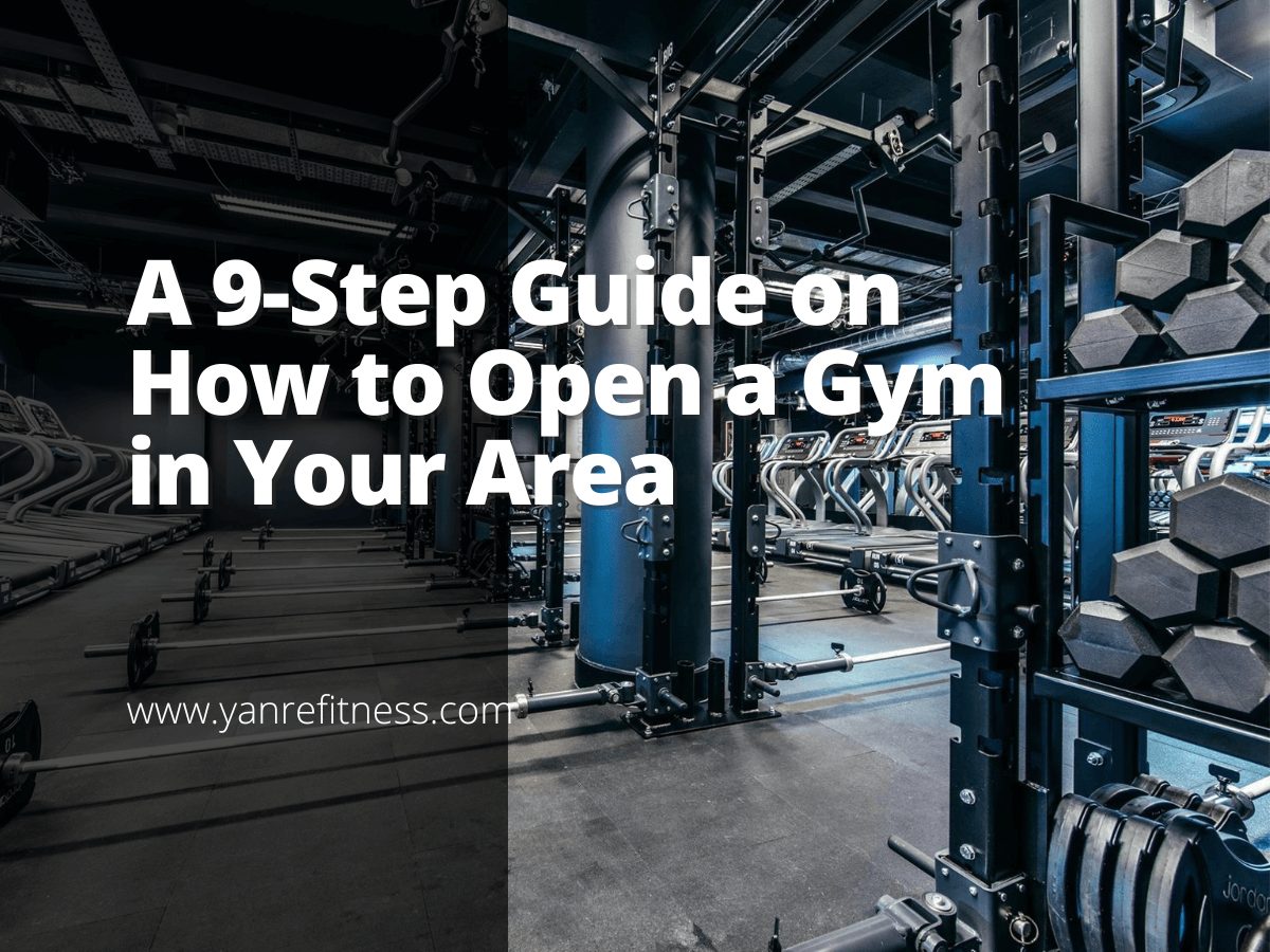 Un guide en 9 étapes pour ouvrir une salle de sport dans votre région 1