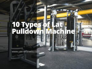 10 Tipos de Lat Pulldown Machine 2