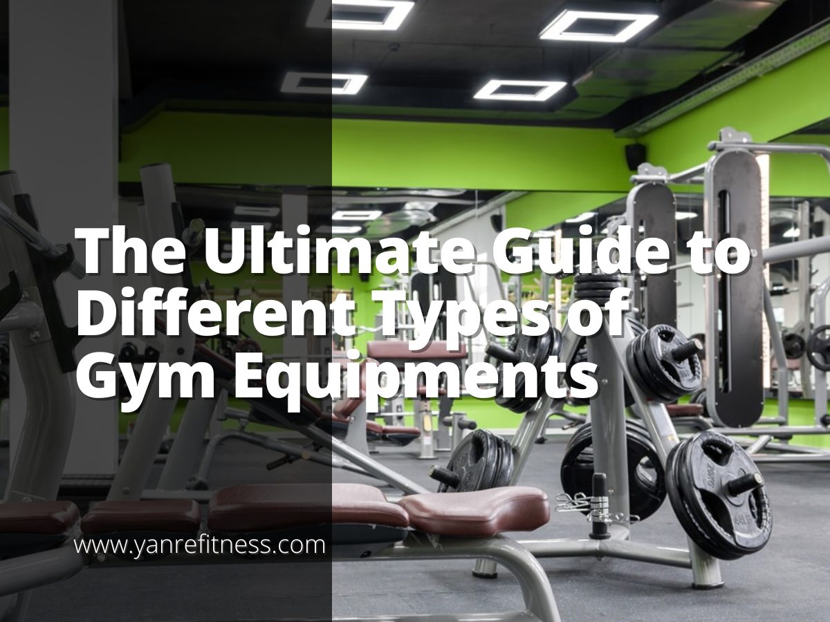 Le guide ultime des différents types d'équipements de gym 1