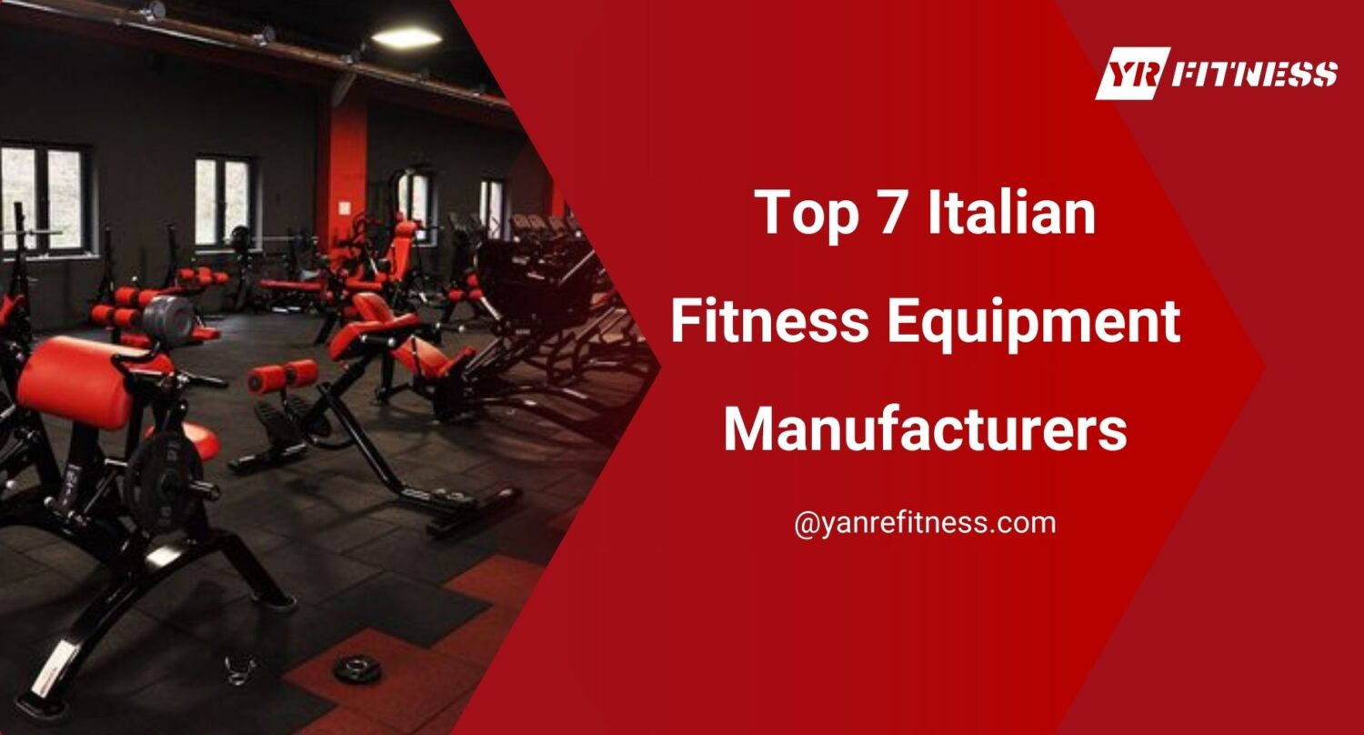 Top 7 Italian Fitness Equipment Manufacturers 1