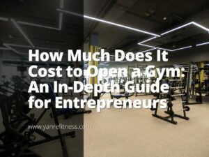 How Much Does It Cost To Open A Gym: An In-Depth Guide For Entrepreneurs 4 How Much Does It Cost To Open A Gym: An In-Depth Guide For Entrepreneurs 2