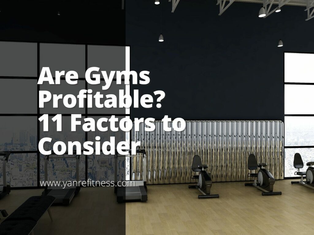 Are Gyms Profitable? 11 Factors to Consider YR Fitness