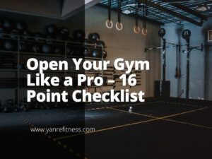 Open your Gym like a Pro - 16 Point Checklist 9