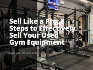 Verkopen als een professional: 8 stappen om uw gebruikte fitnessapparatuur effectief te verkopen 1