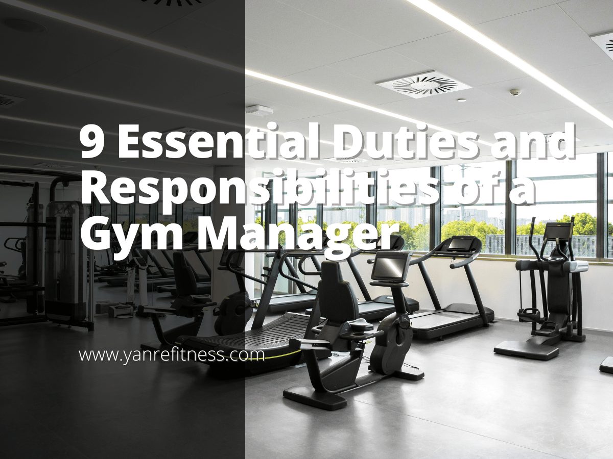 9 Essential Duties and Responsibilities of a Gym Manager 1
