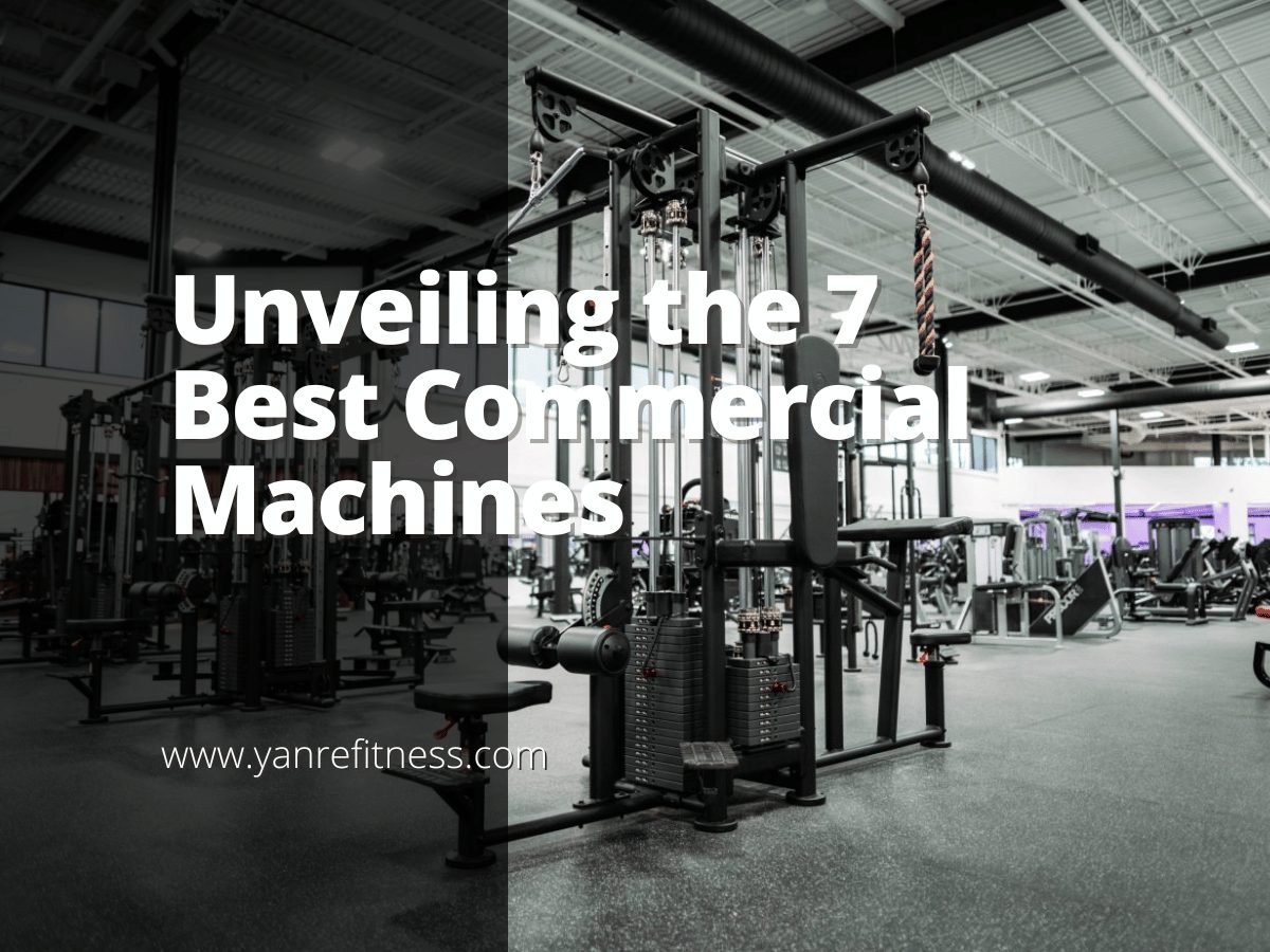 Unveiling the 7 Best Commercial Machines 1