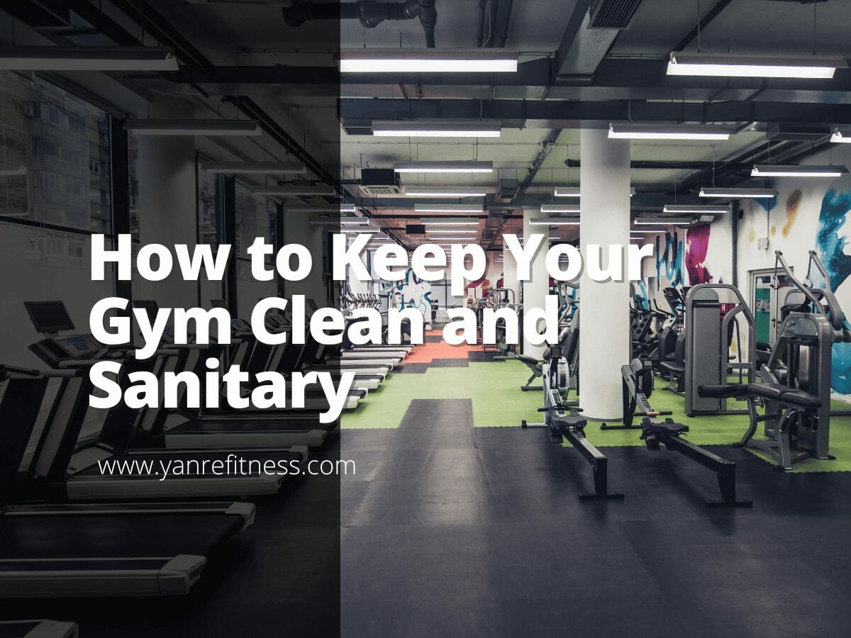 How to Keep Your Gym Clean and Sanitary 1
