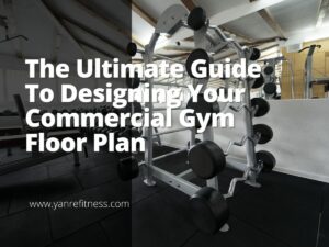 La guía definitiva para diseñar el plano de planta de su gimnasio comercial 4