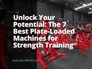 Desbloqueie seu potencial: as 7 melhores máquinas plate-loaded para treinamento de força 2