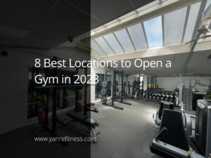 8 meilleurs endroits pour ouvrir une salle de sport en 2024 5
