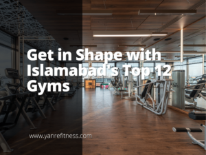 Mettez-vous en forme avec les 12 meilleurs gymnases d'Islamabad 7