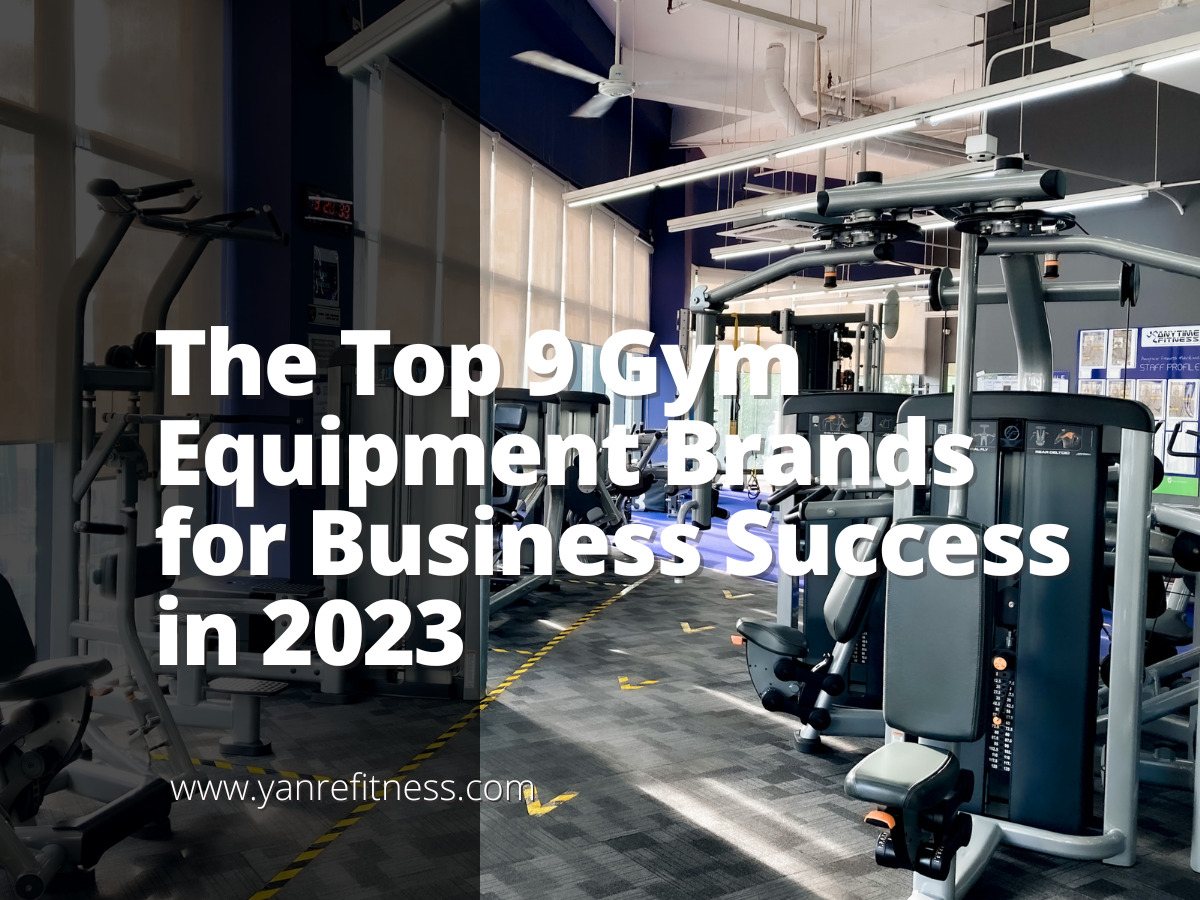 The Top 9 Gym Equipment Brands for Business Success in 2024 1