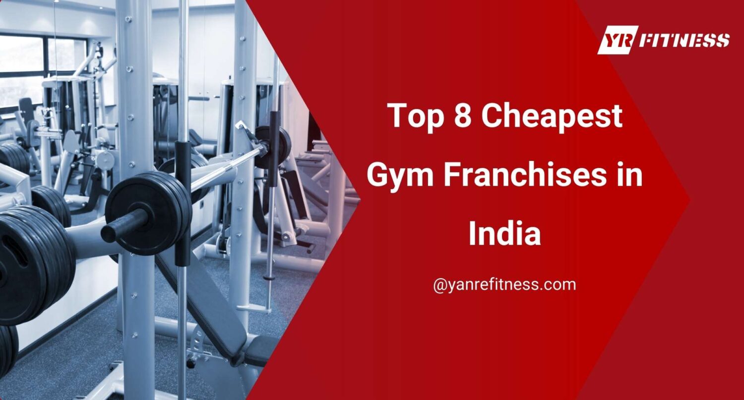 Top 8 Cheapest Gym Franchises In India 1