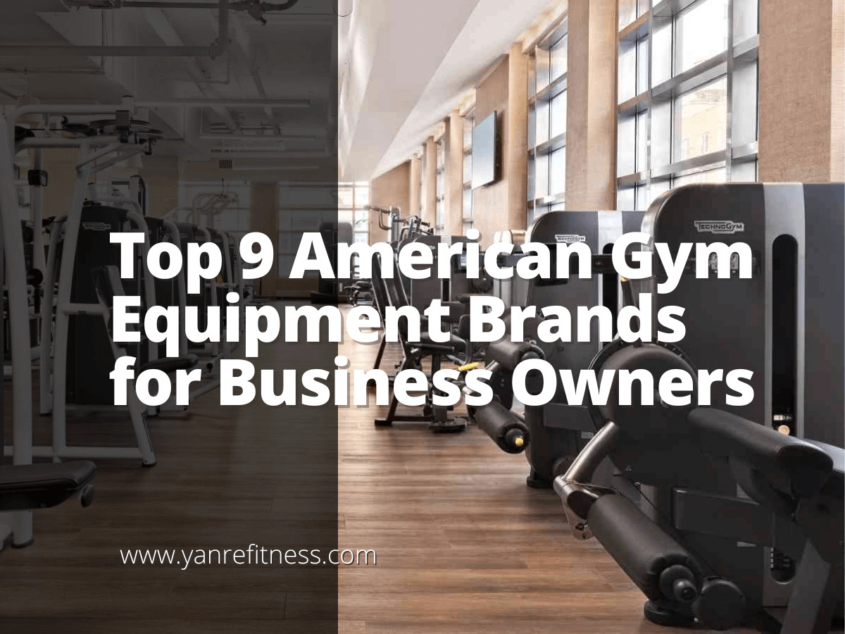 Top 9 der amerikanischen Fitnessgerätemarken für Geschäftsinhaber 1