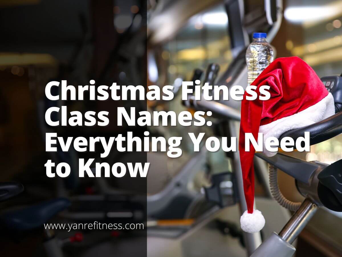 أسماء دروس اللياقة البدنية في عيد الميلاد: كل ما تحتاج إلى معرفته 1