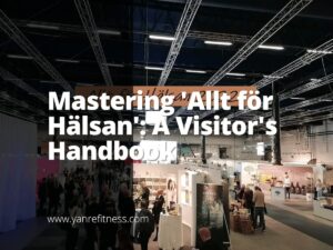 إتقان 'Allt för Hälsan': دليل الزائر 7