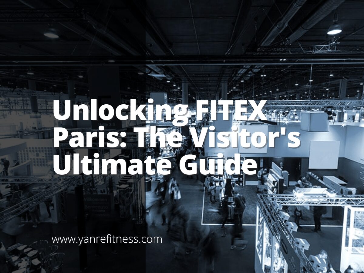 FITEX 파리 잠금 해제: 방문자를 위한 최종 가이드 1