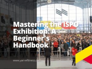 ISPO 전시회 마스터하기: 초보자를 위한 핸드북 11
