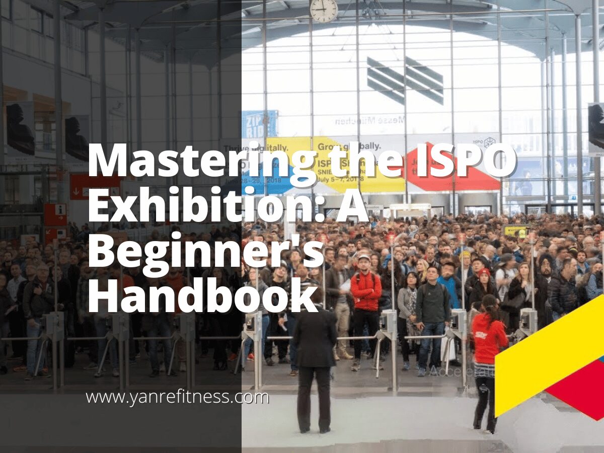 Mastering the ISPO Exhibition: A Beginner's Handbook 1