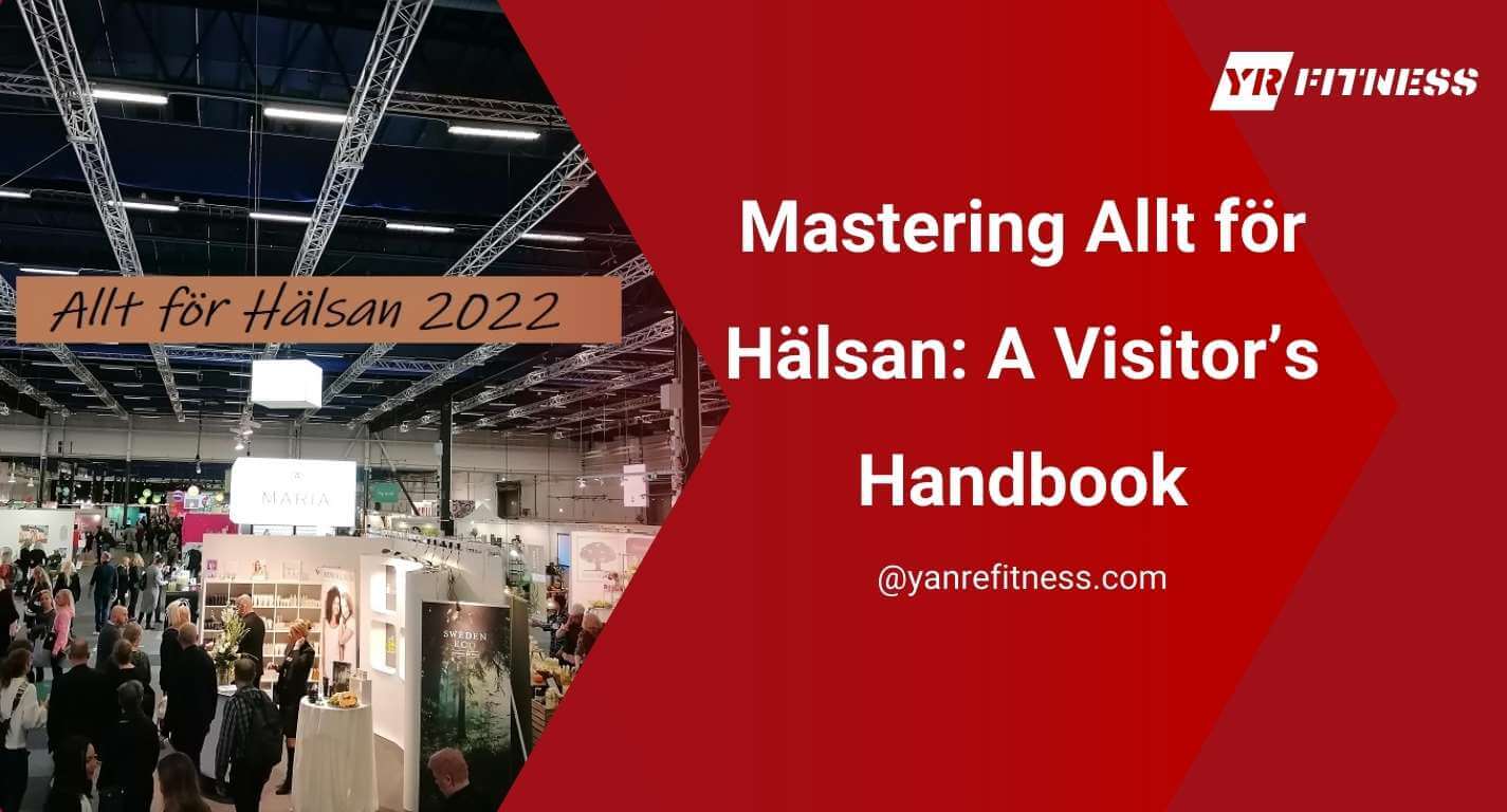 Mastering Allt För Hälsan: A Visitor’s Handbook 1