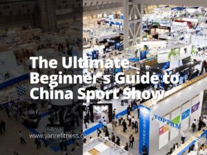 La guía definitiva para principiantes sobre China Sport Show 7