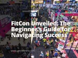 FitCon Unveiled: The Beginner's Guide for Navigating Success 4