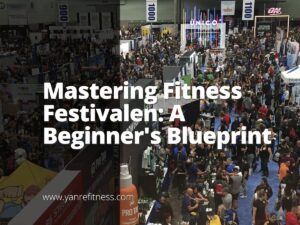 Mastering Fitness Festivalen: A Beginner's Blueprint 3