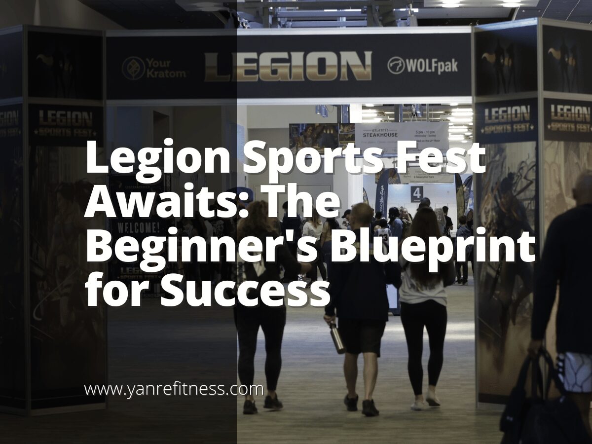 Legion Sports Fest o aguarda: o plano para o sucesso do iniciante 1
