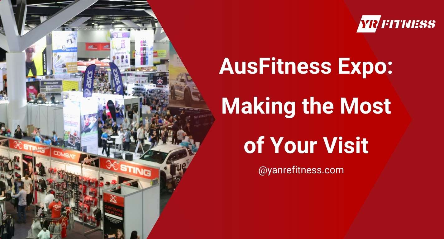 Ausfitness Expo: Making The Most Of Your Visit 1