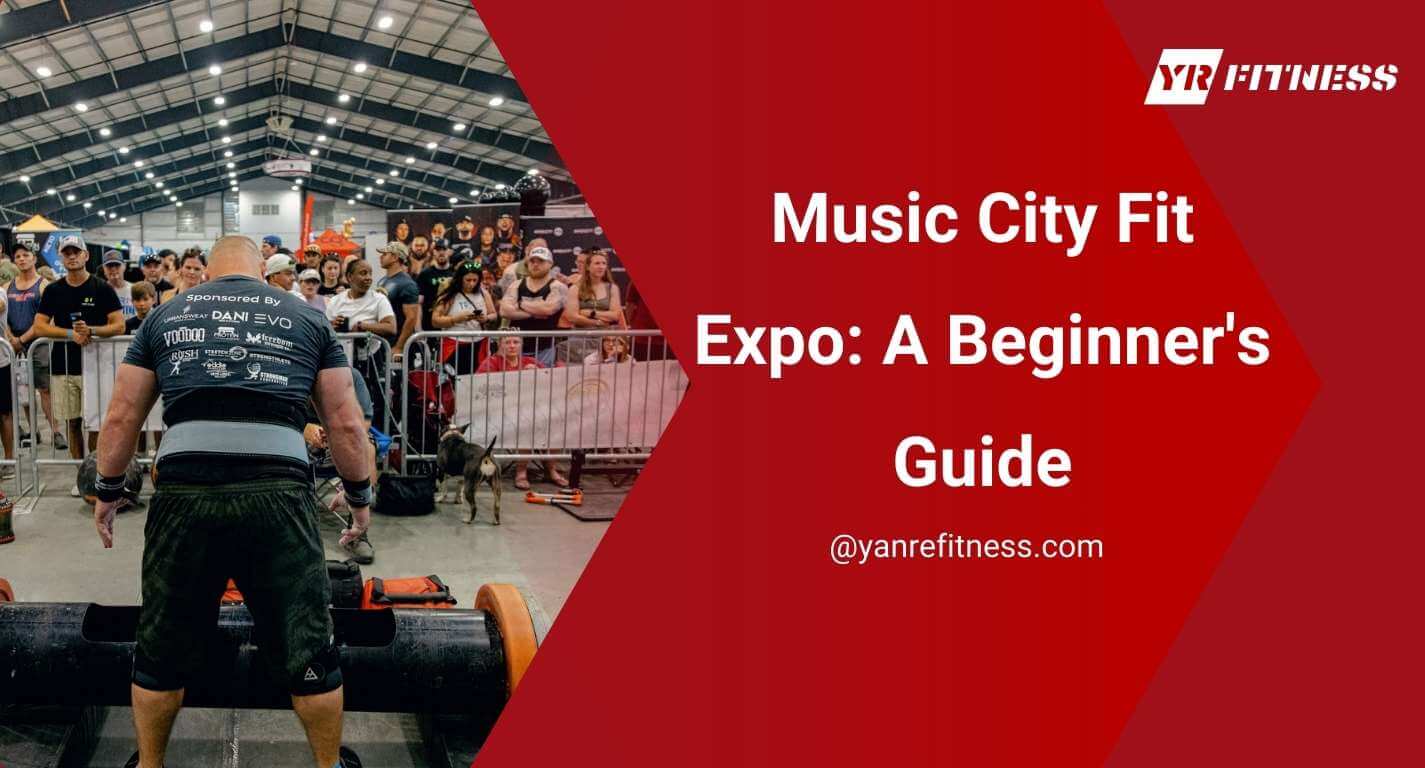 Music City Fit Expo: A Beginner'S Guide 1