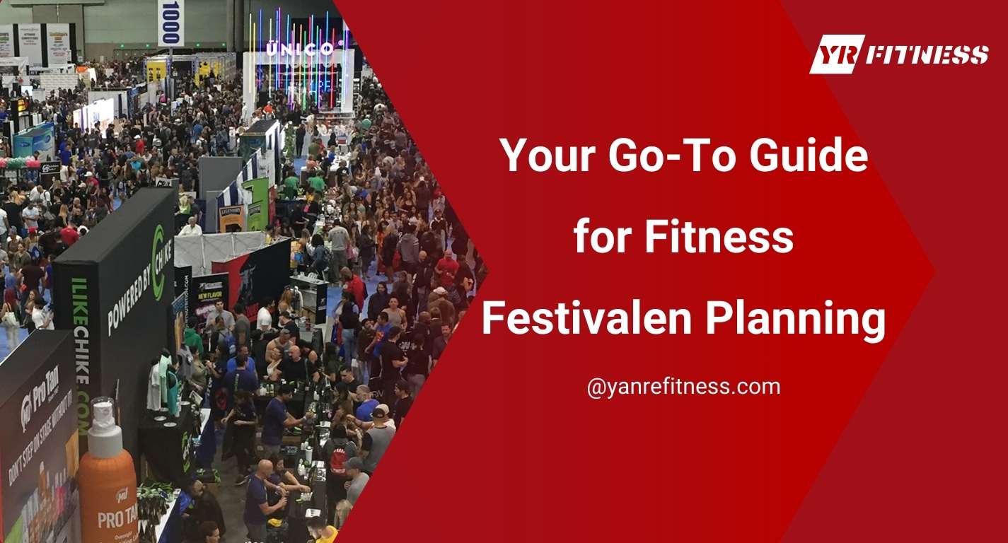 Your Go-To Guide For Fitness Festivalen Planning 1
