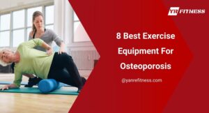 8 Best Exercise Equipment For Osteoporosis 1