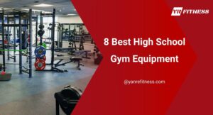 8 Best High School Gym Equipment 4