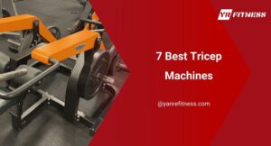 7 Best Tricep Machines 4