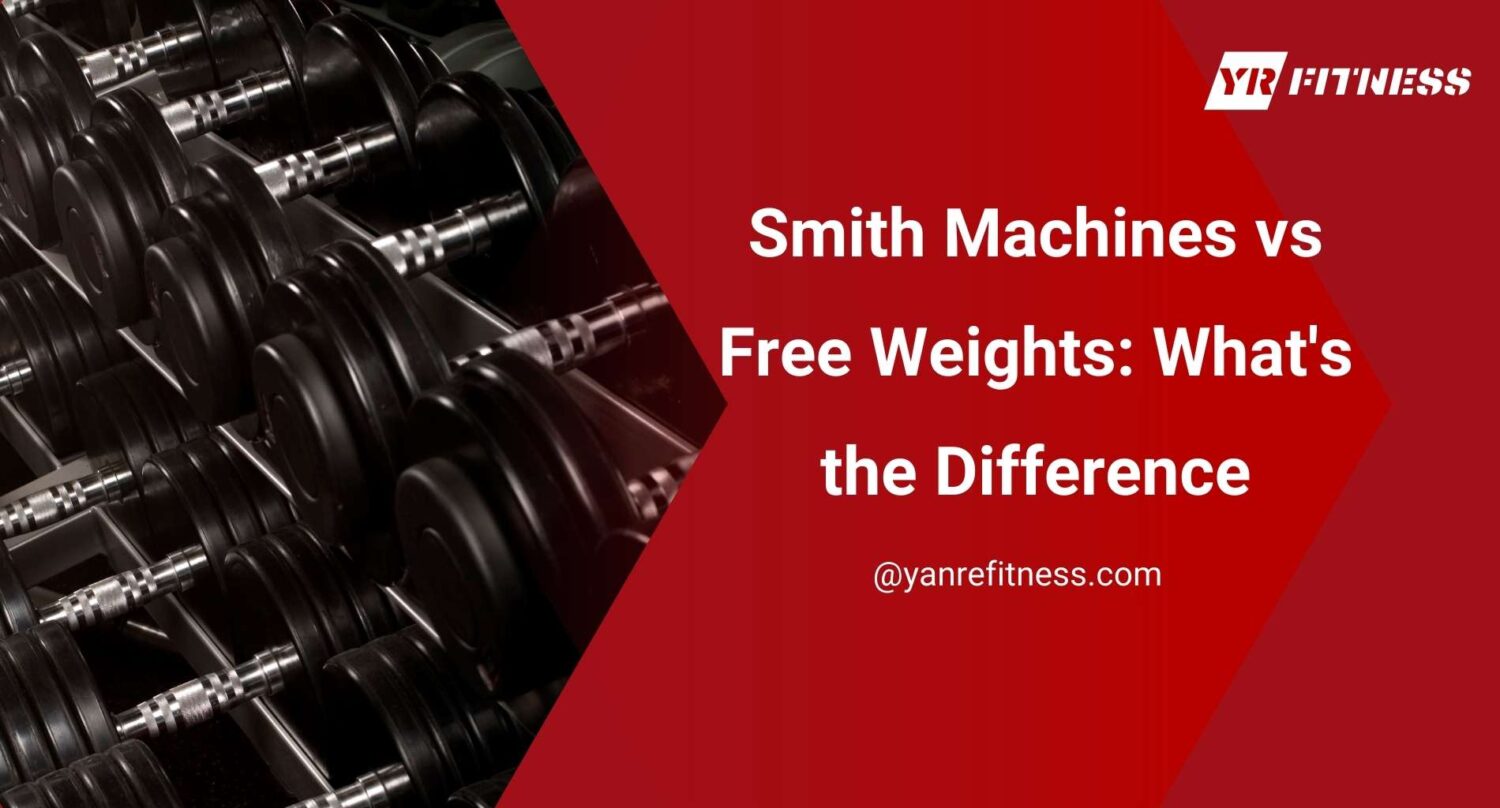 Smith Machines Vs Free Weights: What'S The Difference 1