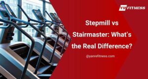 Stepmill Vs Stairmaster: What’s The Real Difference? 8