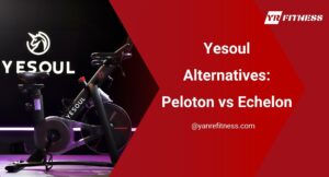 Yesoulの代替品：Peloton vs Echelon 2